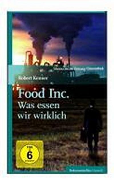 Food, Inc. - Was essen wir wirklich?