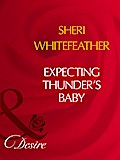 Expecting Thunder’s Baby
