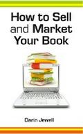 How To Sell And Market Your Book