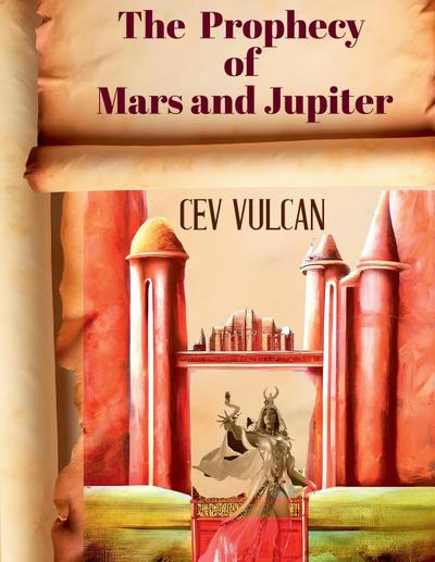 The  Prophecy of Mars and Jupiter