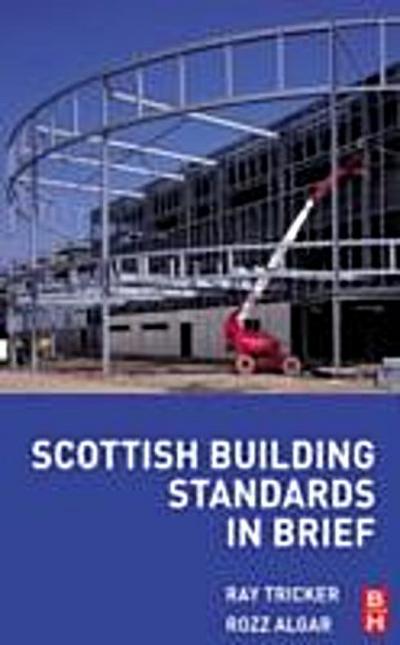Scottish Building Standards in Brief