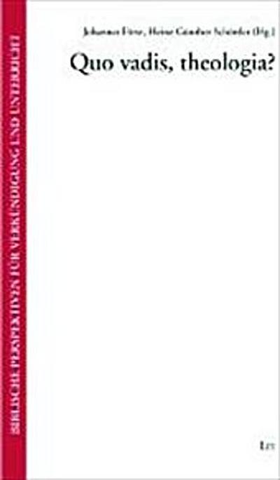 Quo vadis, theologia?