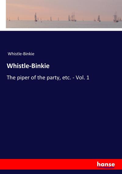 Whistle-Binkie