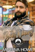 Decaf and Bear Claws (Rocky Mountain Java, #2)