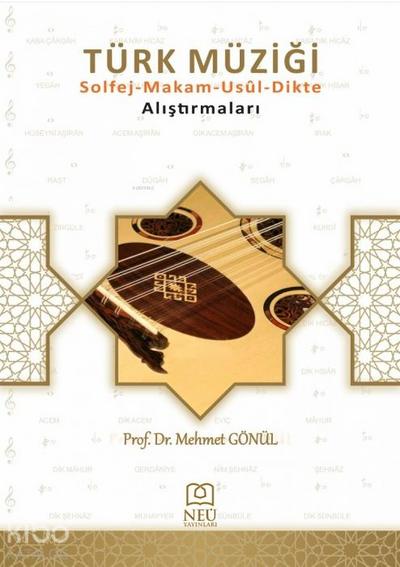 Türk Müzigi Solfej - Makam-Usul-Dikte Alistirmalari