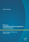 Modernes Liquiditätsrisikomanagement in Kreditinst