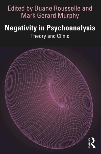 Negativity in Psychoanalysis