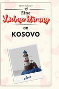 Eine Liebeserklärung an Kosovo