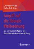 Angriff auf die liberale Weltordnung