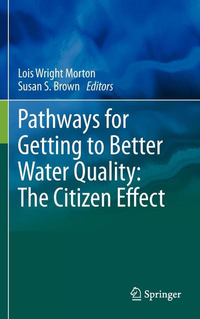 Pathways for Getting to Better Water Quality: The Citizen Effect