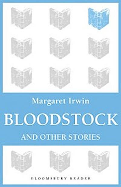 Bloodstock and Other Stories