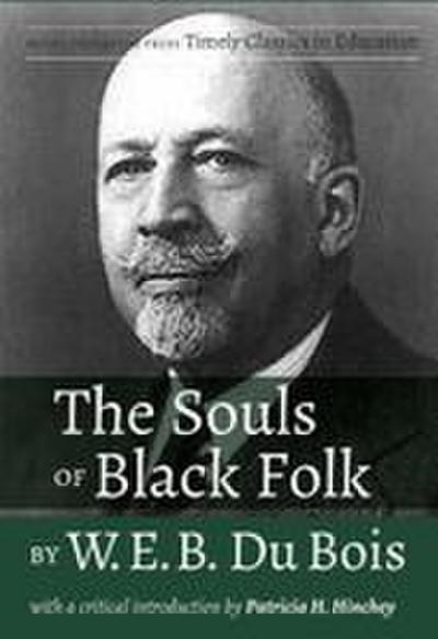 The Souls of Black Folk by W.E.B. Du Bois