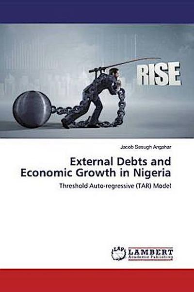 External Debts and Economic Growth in Nigeria