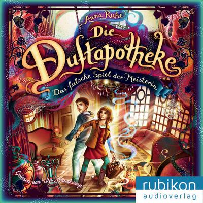Die Duftapotheke - Das falsche Spiel der Meisterin