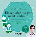 Einschlafen ist gar nicht schlimm, m. Audio-CD