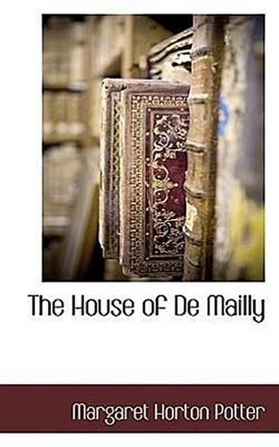The House of De Mailly
