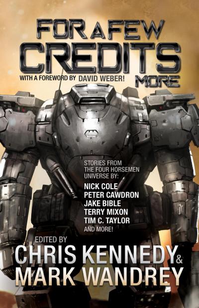 For a Few Credits More (The Revelations Cycle, #7)