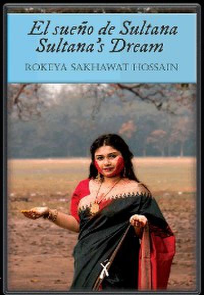 El sueño de Sultana / Sultana’s Dream