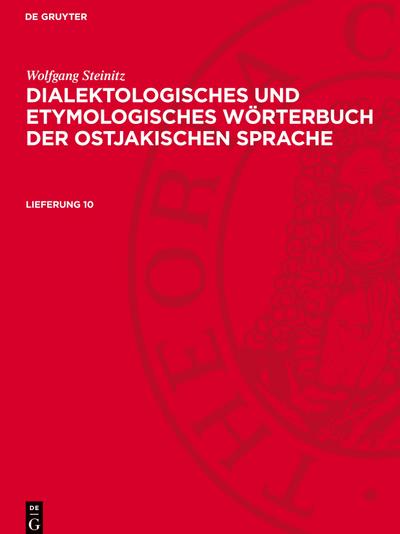 Dialektologisches und etymologisches Wörterbuch der ostjakischen Sprache, Lieferung 10, Dialektologisches und etymologisches Wörterbuch der ostjakischen Sprache Lieferung 10