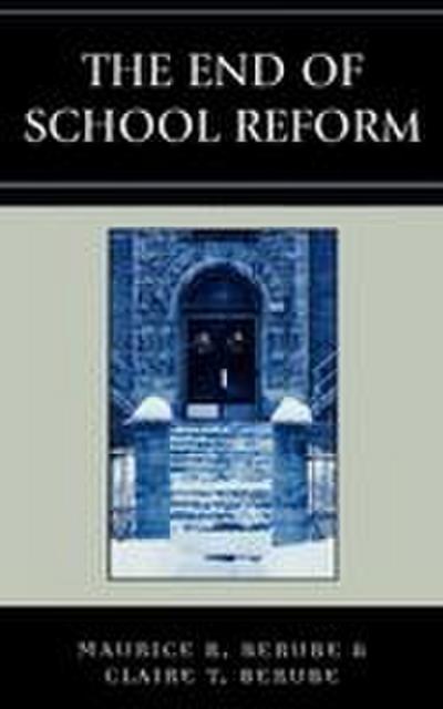 End of School Reform