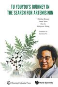 TU YOUYOU’S JOURNEY IN THE SEARCH FOR ARTEMISININ