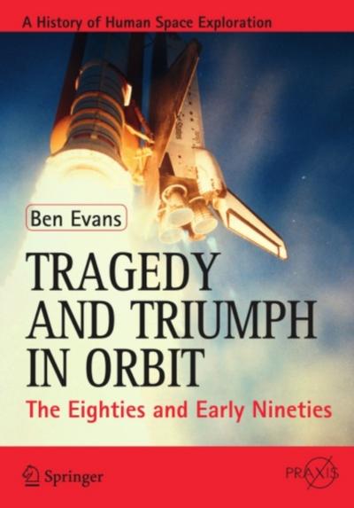 Tragedy and Triumph in Orbit