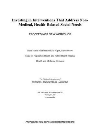 Investing in Interventions That Address Non-Medical, Health-Related Social Needs
