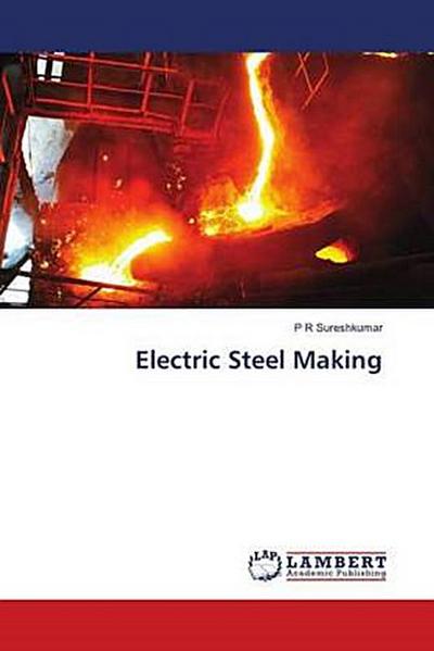 Electric Steel Making