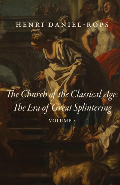 The Church of the Classical Age