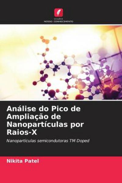Análise do Pico de Ampliação de Nanopartículas por Raios-X