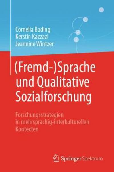 (Fremd-)Sprache und Qualitative Sozialforschung