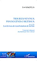 Troubles mentaux psychogènes carcéraux