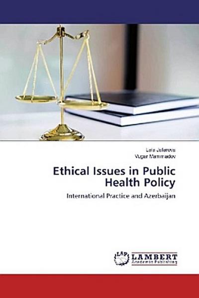 Ethical Issues in Public Health Policy