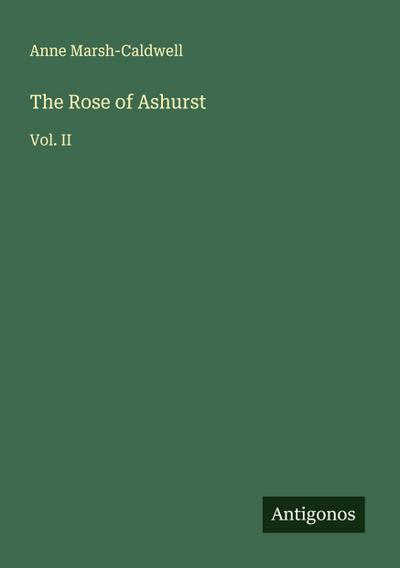 The Rose of Ashurst