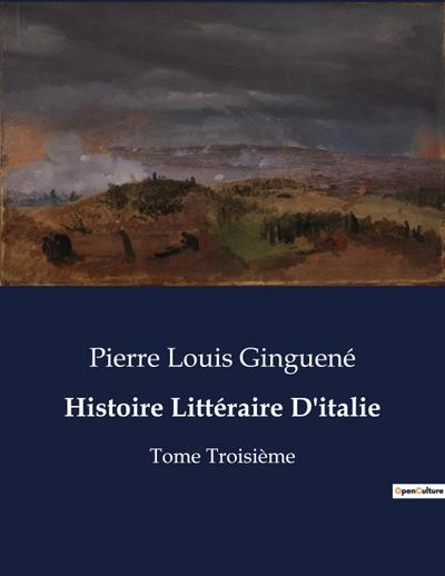 Histoire Littéraire D’italie