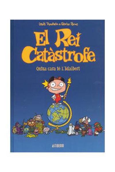 El rei catàstrofe