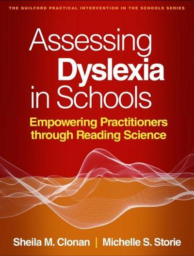Assessing Dyslexia in Schools