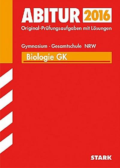 Abitur 2016 - Biologie GK, Gymnasium/Gesamtschule Nordrhein-Westfalen