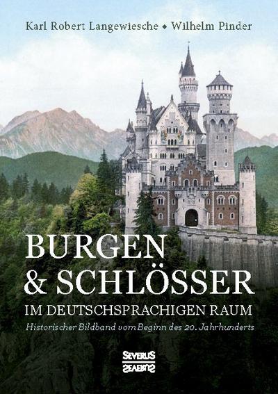 Burgen und Schlösser im deutschsprachigen Raum