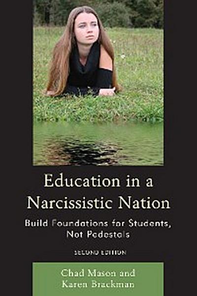 Education in a Narcissistic Nation