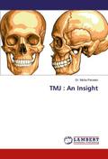 TMJ : An Insight