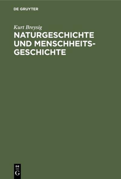 Naturgeschichte und Menschheitsgeschichte