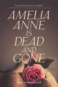 Amelia Anne Is Dead and Gone