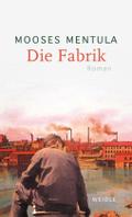 Mentula,Die Fabrik