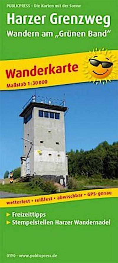 Harzer Grenzweg - Wandern am "Grünen Band" 1 : 30 000