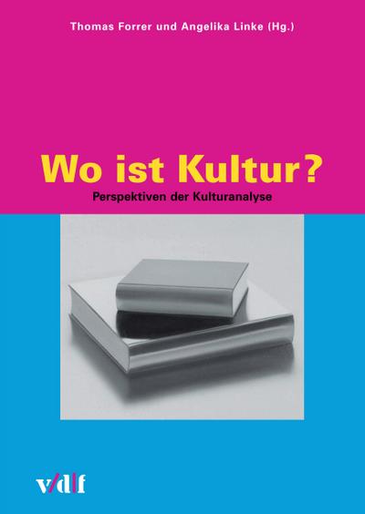 Wo ist Kultur?