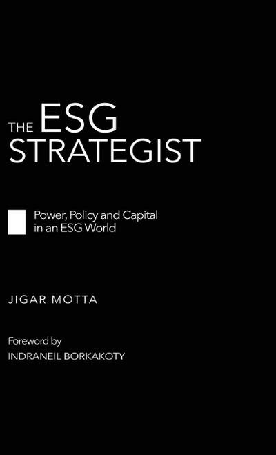 The ESG Strategist - Power, Policy and Capital in an ESG World