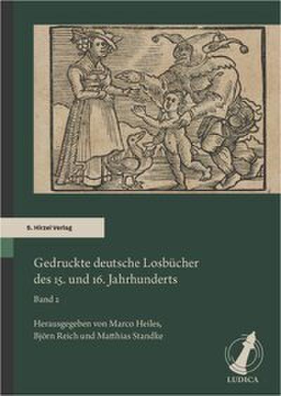 Gedruckte deutsche Losbücher des 15. und 16. Jahrhunderts. Band 2