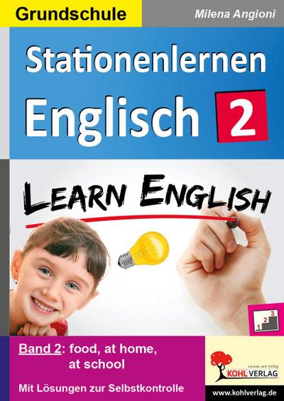 Stationenlernen Englisch. Bd.2