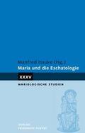 Maria und die Eschatologie